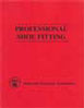 Professional Shoe Fitting Manual