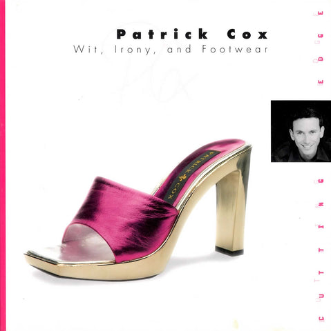 Patrick Cox: Wit, Irony and Footwear