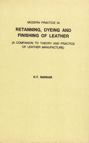 Retanning, Dyeing and Finishing of Leather