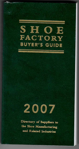 Shoe Factory Buyer's Guide 2007